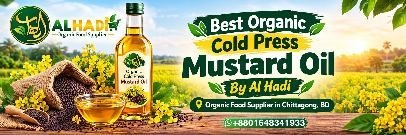 Best Organic Cold Press Mustard Oil By Al Hadi Best Organic Best Organic Cold Press Mustard Oil And Organic Food Supplier In Chittagong, Bangladesh, 